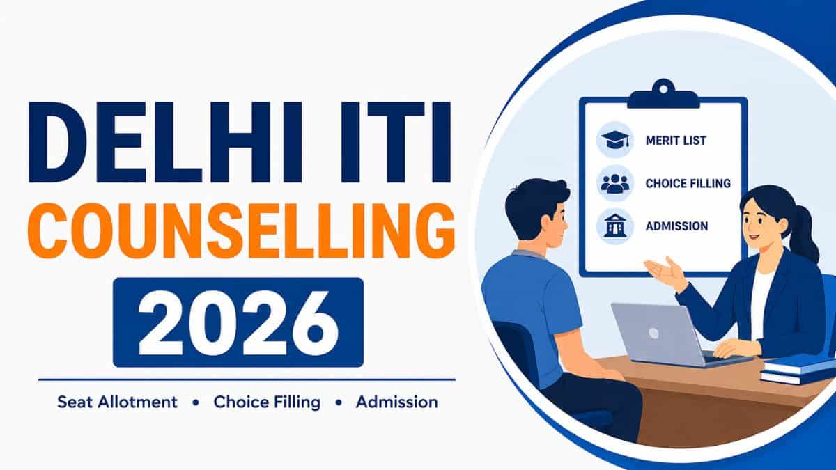 Delhi ITI Counselling 2026