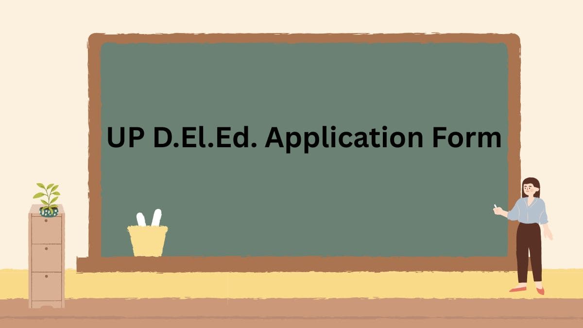 UP D.El.Ed. Application Form