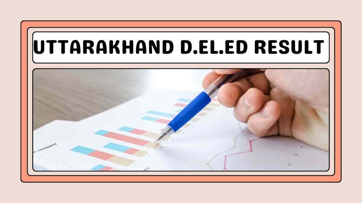 Uttarakhand D.El.Ed Result,