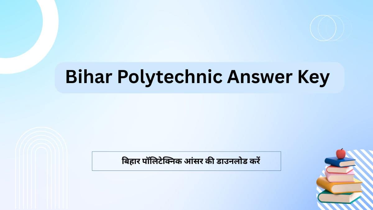 Bihar Polytechnic Answer Key