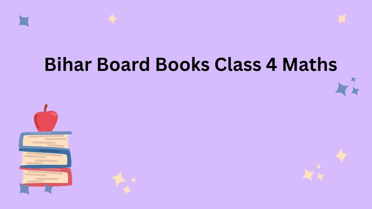 Bihar Board Books Class 4 Maths