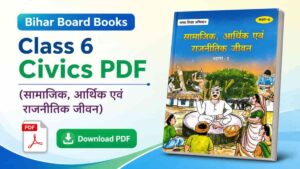 Bihar Board Books Class 6 Civics PDF